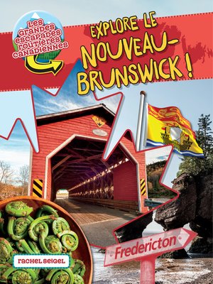 cover image of Explore le Nouveau-Brunswick?! 